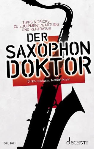 Der saxophon doktor tipps - saxophon-doktor,