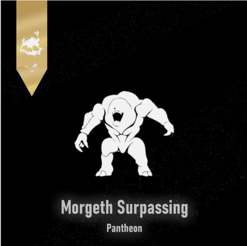 Pantheon morgeth surpassing - morgeth,