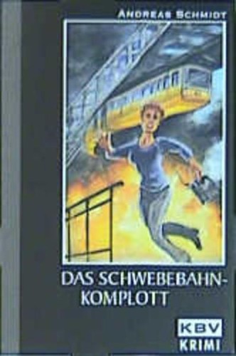 Das schwebebahnkomplott - das,