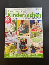 Patchwork Magazin Sonderheft Nr. 3: Patchwork-Kindersachen selber machen
