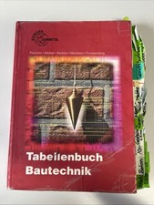 Tabellenbuch Bautechnik: Tabellen, Formeln, Regeln