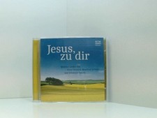 Jesus zu dir: Beliebte Lieder