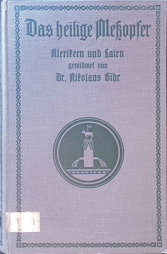 Das heilige meßopfer - heilige,