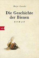 Die Geschichte der Bienen von