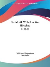 Die Musik Wilhelms Von