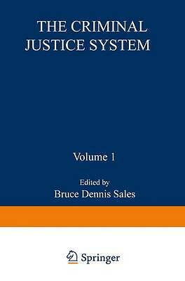 The criminal justice system - the,