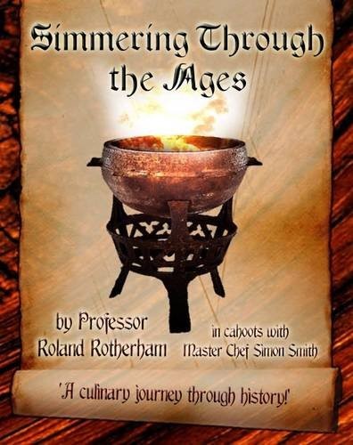 Simmering through the ages a - the, ages: