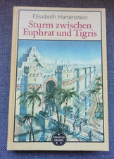 Sturm zwischen Euphrat und Tigris Spannend erzählt Band 216  1989