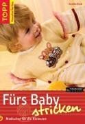 Fürs baby stricken - baby, stricken: