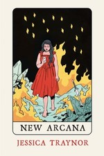 New Arcana by Jessica Traynor Paperback