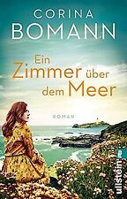 Ein Zimmer über dem Meer: Roman von Bomann, Corina | Buch | Zustand gut