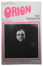 Raumschiff Orion Nr. 30 -   Der Raumpirat, "RAUMPATROUILLE", Hans Kneifel
