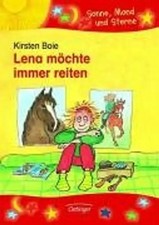 Lena möchte immer reiten /