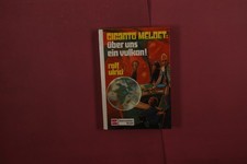 425306 Rolf Ulrici GIGANTO MELDET: ÜBER UNS EIN VULKAN! Franz Schneider Verlag
