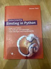 Einstieg in Python : [Zope und Python ; für Anfänger und Umsteiger ; viele Übung