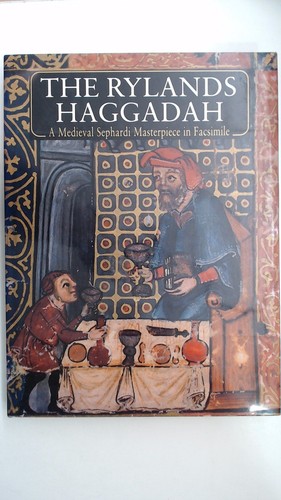 The rylands haggadah a - rylands, haggadah: