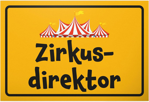 Zirkusdirektor schild 30 x - -,