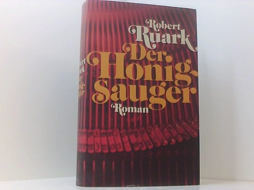 Der honigsauger robert ruark - der, ruark: