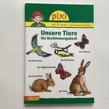 Pixi Wissen - Band 30 - Unsere Tiere - Ein Bestimmungsbuch