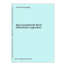 Eine bezaubernde Braut (Schottische Legenden)