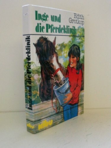 Inge und die pferdeklinik buch - die,