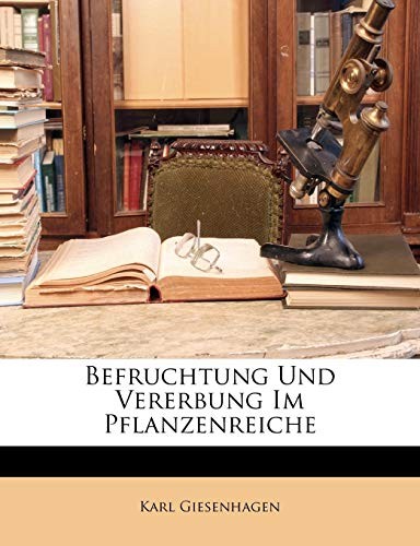 Giesenhagen befruchtung und - -,