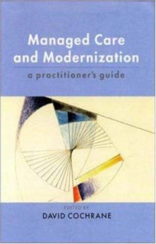Managed care and - care, modernization