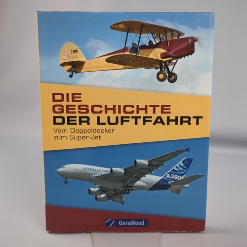 Die geschichte der - die, luftfahrt