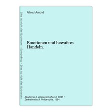 Emotionen und bewußtes