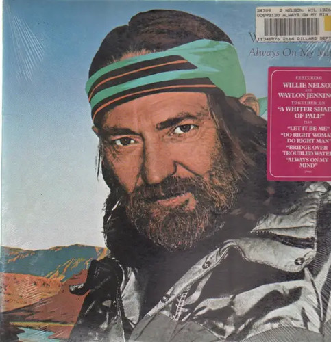 Willie nelson always my - always, on