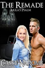 The Remade: Akilas Psalm By