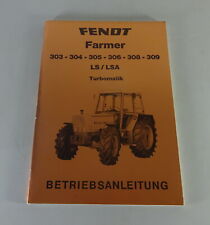 Betriebsanleitung Fendt Farmer 303 - 309 LS / LSA Turbomatik Stand 06/1983