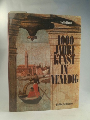 Tausend jahre kunst venedig - jahre,