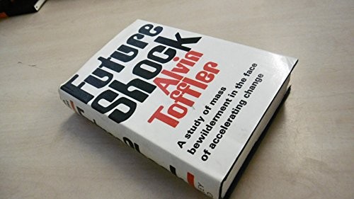 Future shock toffler - shock,