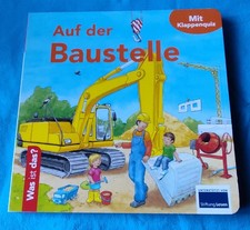 Kinderbuch "Auf der Baustelle" ab 3 Jahre aus der Serie "Was ist das?"