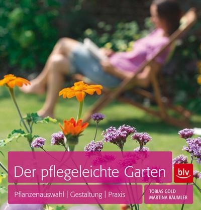 Der pflegeleichte garten - pflegeleichte,
