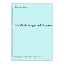 Modellbahnanlagen und Dioramen