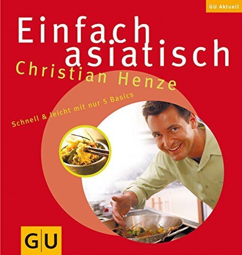 Einfach asiatisch asiatische - einfach, :