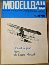 MODELLBAU HEUTE 12 - 1970 Bauplan Po-2 Scale-Modell Rolls Royce 1907 Rennboote C
