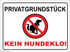 Privatgrundstück KEIN HUNDEKLO 15x10 - 40x30cm Alu/PVC-Schild oder Klebeschild