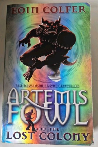 Artemis fowl and the lost - the,