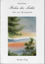 Perlen des Lichts : Natur und Märchengedichte. Brieger, Michael: