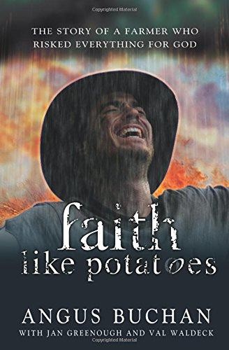 Faith like potatoes the - potatoes:, story