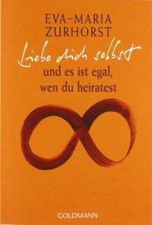 Liebe dich selbst und ist - dich,