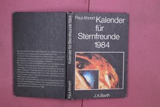 330562 Paul Ahnert KALENDER FÜR STERNFREUNDE 1984 Johann Ambrosius Barth Kleine