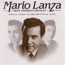 Mario Lanza - Seine Grössten