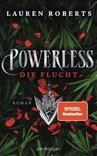 Powerless - Die Flucht Roman - Die Fortsetzung der epischen Enemies-to-Lovers-Ro