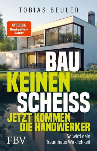 Bau keinen scheiß jetzt - scheiß, –