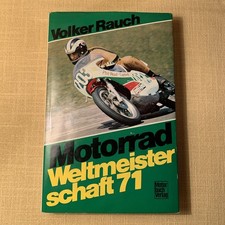Volker Rauch - Motorrad Weltmeisterschaft 71, 1. Auflage 1972