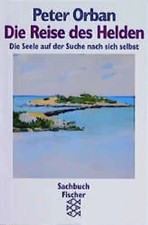 Die Reise des Helden. Die